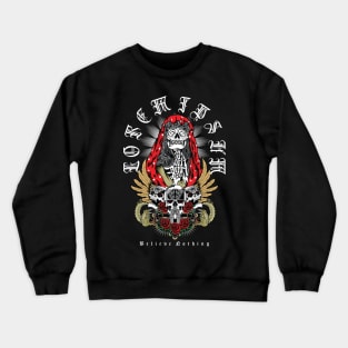 Believe Nothing Crewneck Sweatshirt